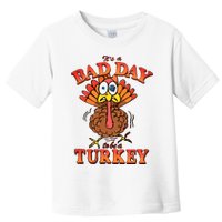 Shithead Steve Its A B.A.D Day To Be A Turkey Toddler T-Shirt
