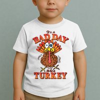 Shithead Steve Its A B.A.D Day To Be A Turkey Toddler T-Shirt