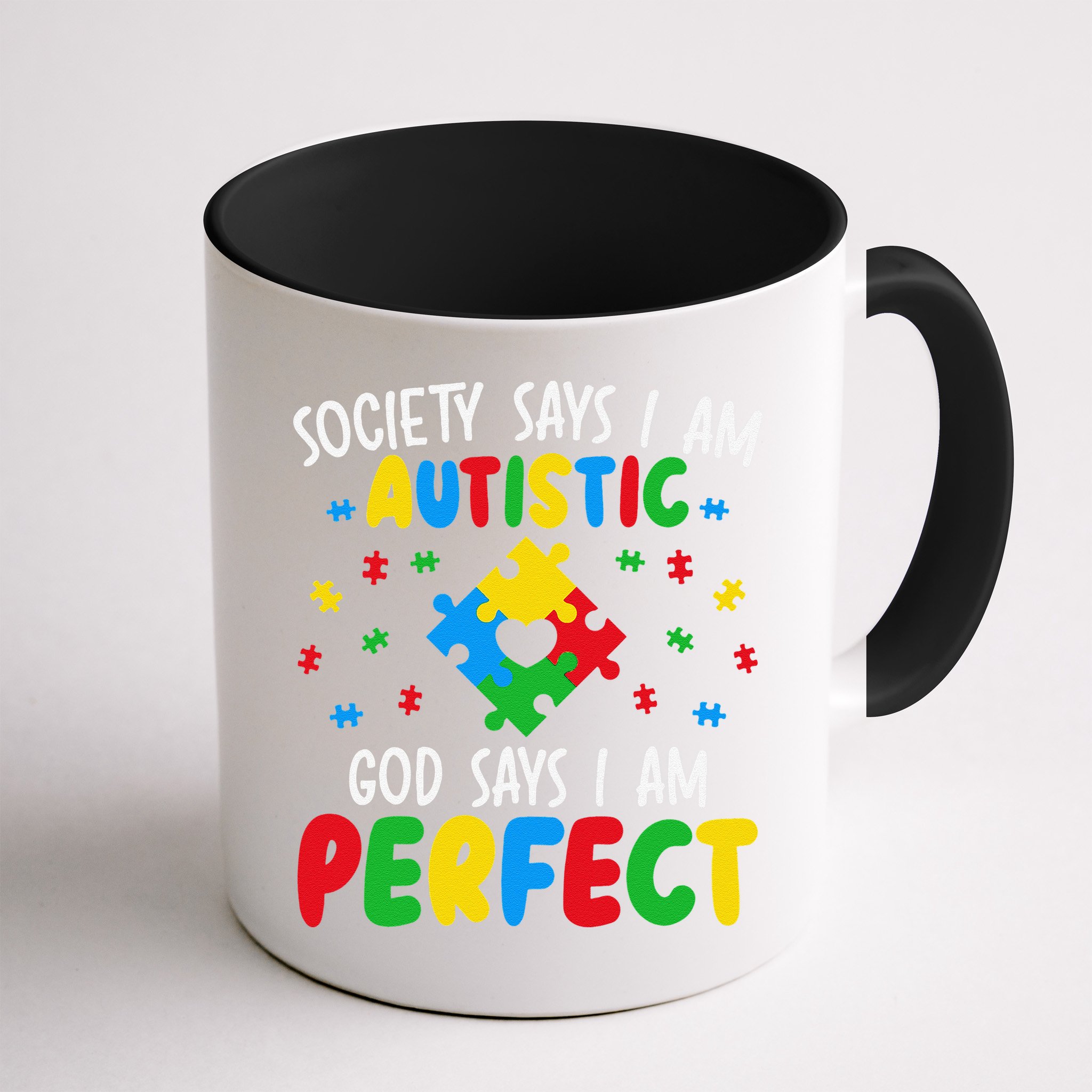 Society Says I Am Autistic God Says I Am Perfect Autism Mug