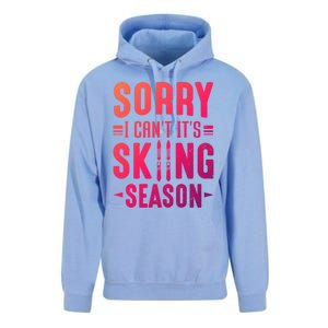 Skiier Sorry I Cant It Is Skiing Season Winter Ski Meaningful Gift Unisex Surf Hoodie