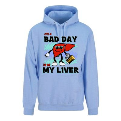 Shithead Steve ItS A Bad Day To Be My Liver Unisex Surf Hoodie