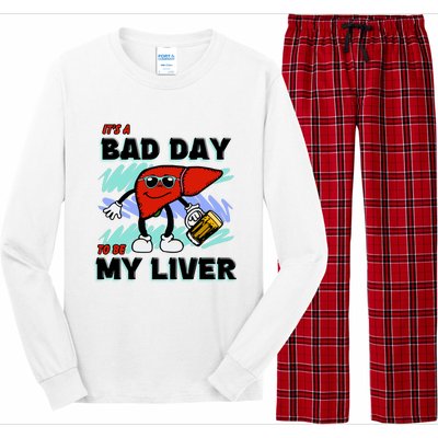 Shithead Steve ItS A Bad Day To Be My Liver Long Sleeve Pajama Set