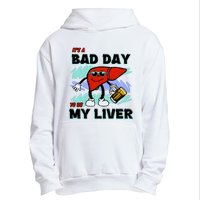 Shithead Steve ItS A Bad Day To Be My Liver Urban Pullover Hoodie