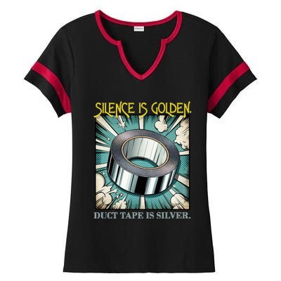 Snarky Silence is Golden  Ladies Halftime Notch Neck Tee