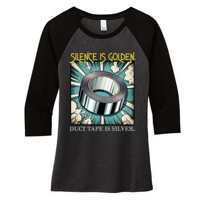 Snarky Silence is Golden  Women's Tri-Blend 3/4-Sleeve Raglan Shirt