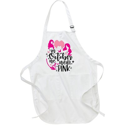 Sanderson Sisters In October We Wear Pink Breast Cancer Full-Length Apron With Pockets