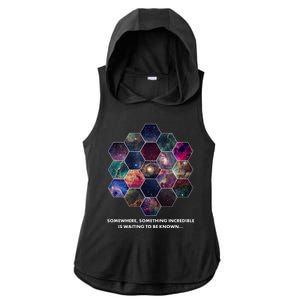 Somewhere Something Incredible Is Waiting To Be Known Ladies PosiCharge Tri-Blend Wicking Draft Hoodie Tank