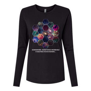 Somewhere Something Incredible Is Waiting To Be Known Womens Cotton Relaxed Long Sleeve T-Shirt