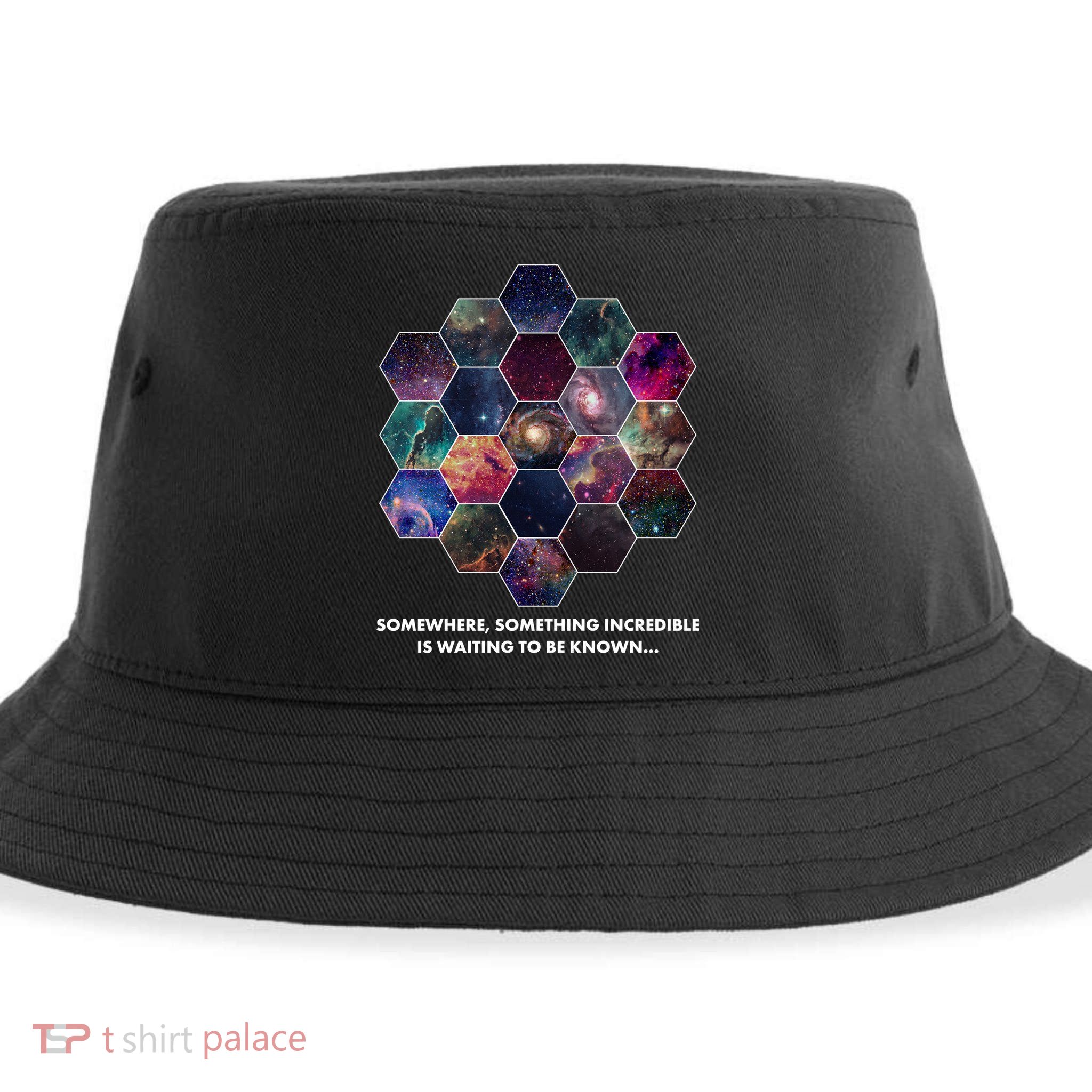 Somewhere Something Incredible Is Waiting To Be Known Sustainable Bucket Hat