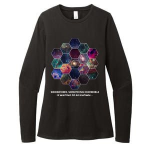 Somewhere Something Incredible Is Waiting To Be Known Womens CVC Long Sleeve Shirt