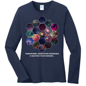 Somewhere Something Incredible Is Waiting To Be Known Ladies Long Sleeve Shirt