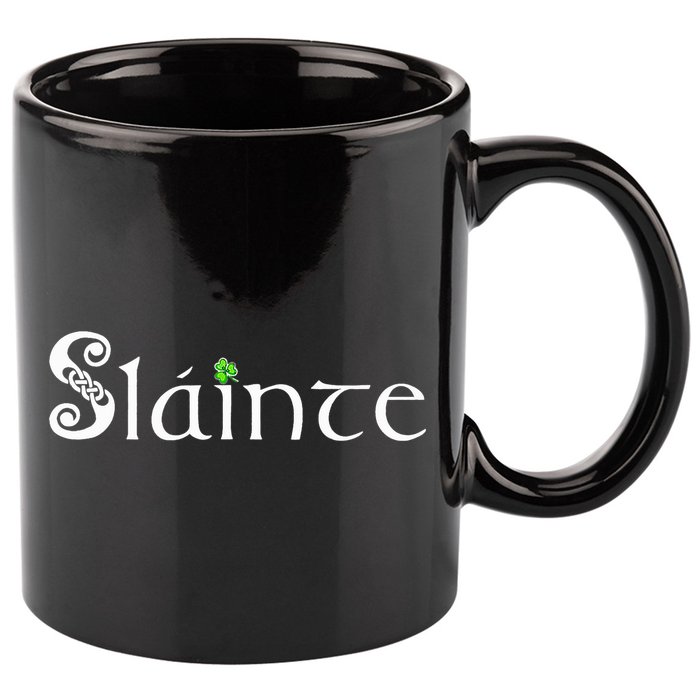 Slainte, Sláinte Irish Cheers, Health, St Patrick's Day 11oz C Handle Ceramic Mug