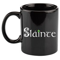Slainte, Sláinte Irish Cheers, Health, St Patrick's Day 11oz C Handle Ceramic Mug