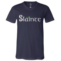 Slainte, Sláinte Irish Cheers, Health, St Patrick's Day V-Neck T-Shirt