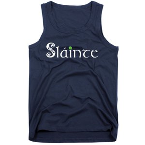 Slainte, Sláinte Irish Cheers, Health, St Patrick's Day Tank Top