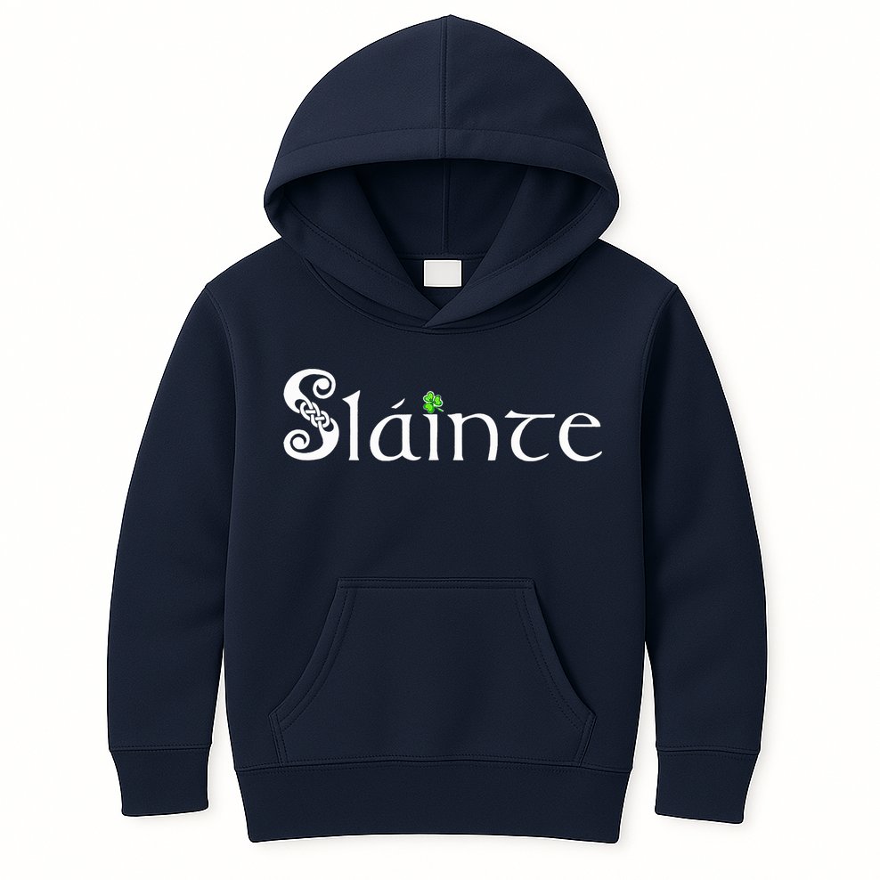 Slainte, Sláinte Irish Cheers, Health, St Patrick's Day Kids Hoodie