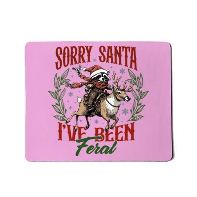 Sorry Santa I’Ve Been Feral Raccoon Mousepad