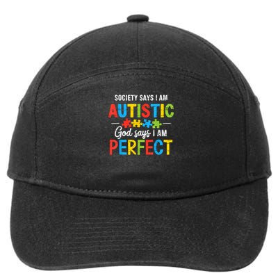 Society Says I'm Autistic Autism Awareness Month Christian 7-Panel Snapback Hat