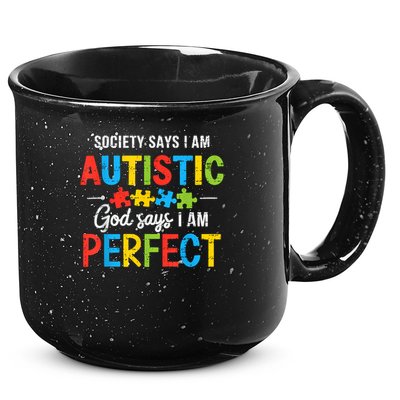 Society Says I'm Autistic Autism Awareness Month Christian 15oz Campfire Ceramic Mug