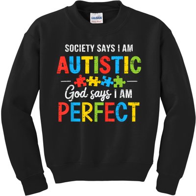 Society Says I'm Autistic Autism Awareness Month Christian Kids Sweatshirt