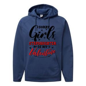 Sorry Stepdaughter Is My Valentines Day Gift Performance Fleece Hoodie