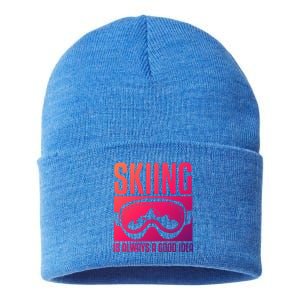 Skier Skiing Is Always A Good Idea Ski Cool Gift Sustainable Knit Beanie