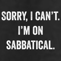 Sabbatical Sorry I Cant I'm On Sabbatical 25L Jumbo Tote