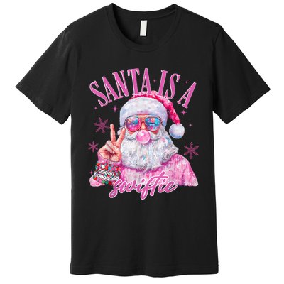 Sunglasses Santa Is A Swifty Santa Christmas Gum Premium T-Shirt