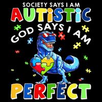 Society Says I'm Autistic God Says I'm Perfect Autism Funny Backpack