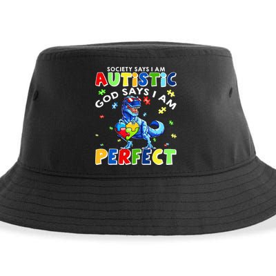 Society Says I'm Autistic God Says I'm Perfect Autism Funny Sustainable Bucket Hat