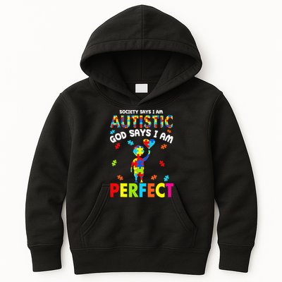 Society Says I'm Autistic God Says I'm Perfect Autism Gifts Kids Hoodie