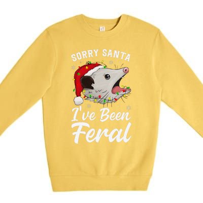 Sorry Santa IVe Been Feral Funny Feral Opossum Christmas Premium Crewneck Sweatshirt