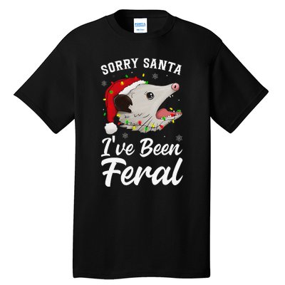 Sorry Santa IVe Been Feral Funny Feral Opossum Christmas Tall T-Shirt