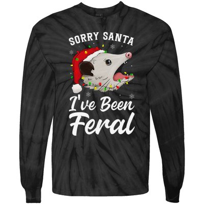 Sorry Santa IVe Been Feral Funny Feral Opossum Christmas Tie-Dye Long Sleeve Shirt