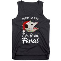 Sorry Santa IVe Been Feral Funny Feral Opossum Christmas Tank Top