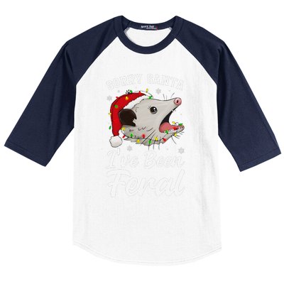 Sorry Santa IVe Been Feral Funny Feral Opossum Christmas Baseball Sleeve Shirt