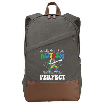 Society Says I Am Autistic God Says I Am Perfect Autism Cotton Canvas Backpack