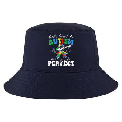 Society Says I Am Autistic God Says I Am Perfect Autism Cool Comfort Performance Bucket Hat