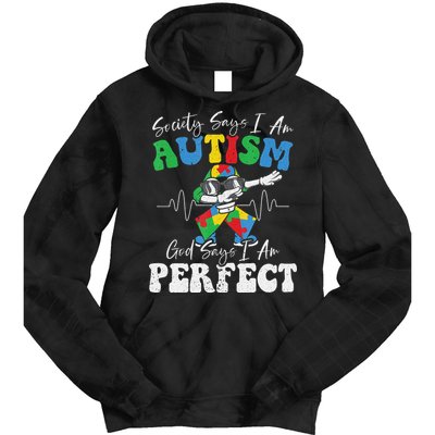 Society Says I Am Autistic God Says I Am Perfect Autism Tie Dye Hoodie