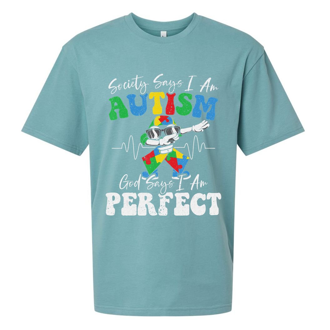 Society Says I Am Autistic God Says I Am Perfect Autism Sueded Cloud Jersey T-Shirt