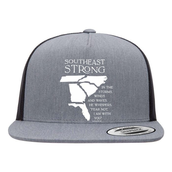 Southeast Strong In The Storms Winds And Waves He Whispers Flat Bill Trucker Hat