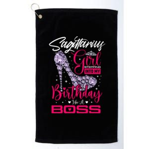 Sagittarius Stepping Into My Birthday Like A Boss Funny Gift Platinum Collection Golf Towel