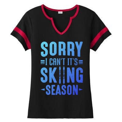 Skiier Sorry I Cant It Is Skiing Season Winter Ski Gift Ladies Halftime Notch Neck Tee