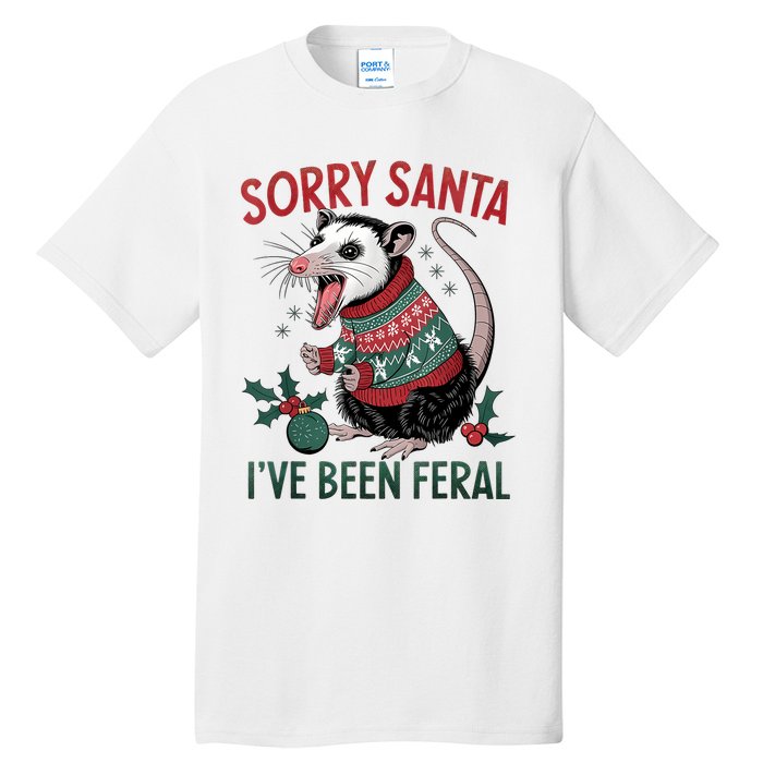 Sorry Santa IVe Been Feral Funny Feral Opossum Christmas Tall T-Shirt