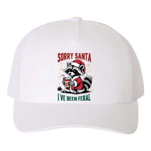 Sorry Santa IVe Been Feral Christmas Holiday Raccoon Yupoong Adult 5-Panel Trucker Hat