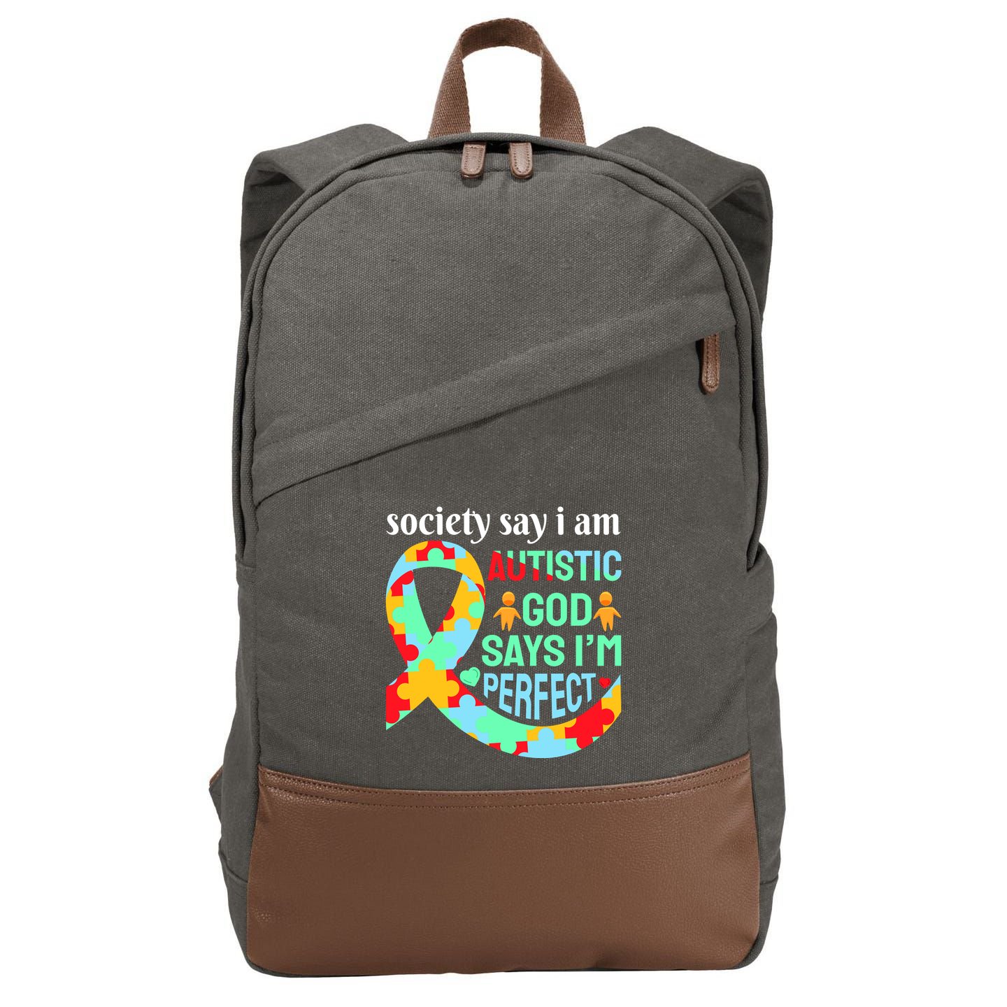 Society Say I Am Autistic God Says I'm Perfect Autism Awareness Cotton Canvas Backpack