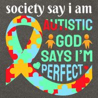 Society Say I Am Autistic God Says I'm Perfect Autism Awareness Cotton Canvas Backpack