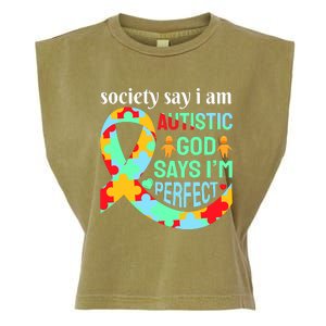 Society Say I Am Autistic God Says I'm Perfect Autism Awareness Garment-Dyed Women's Muscle Tee