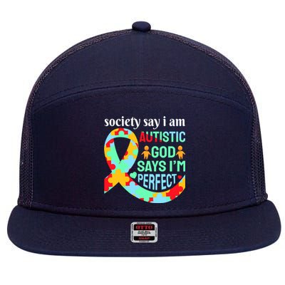 Society Say I Am Autistic God Says I'm Perfect Autism Awareness 7 Panel Mesh Trucker Snapback Hat