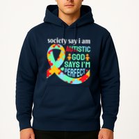 Society Say I Am Autistic God Says I'm Perfect Autism Awareness Hoodie